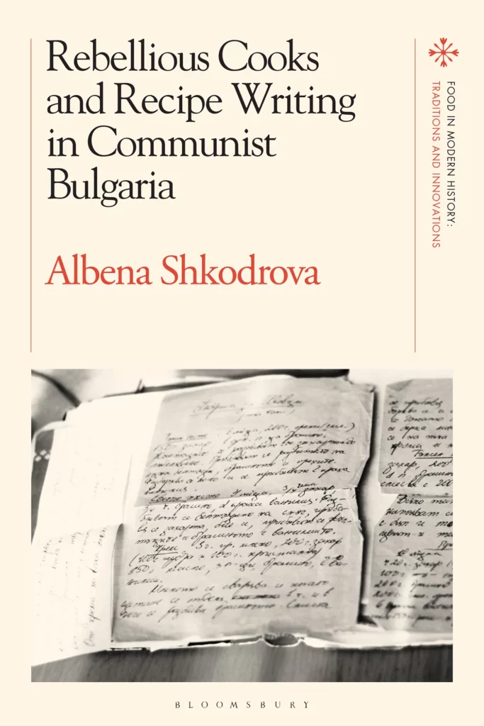 cover of Rebellious Cooks and Recipe Writing in Communist Bulgaria